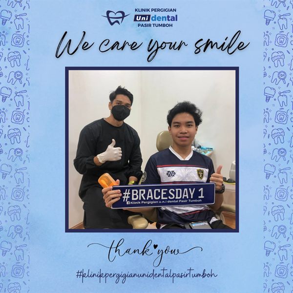 Pesakit u.n.i Dental Pasir Tumboh bersama doktor, #BRACESDAY 1