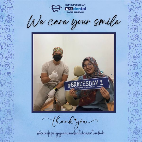 Pesakit u.n.i Dental Pasir Tumboh bersama doktor, #BRACESDAY 1